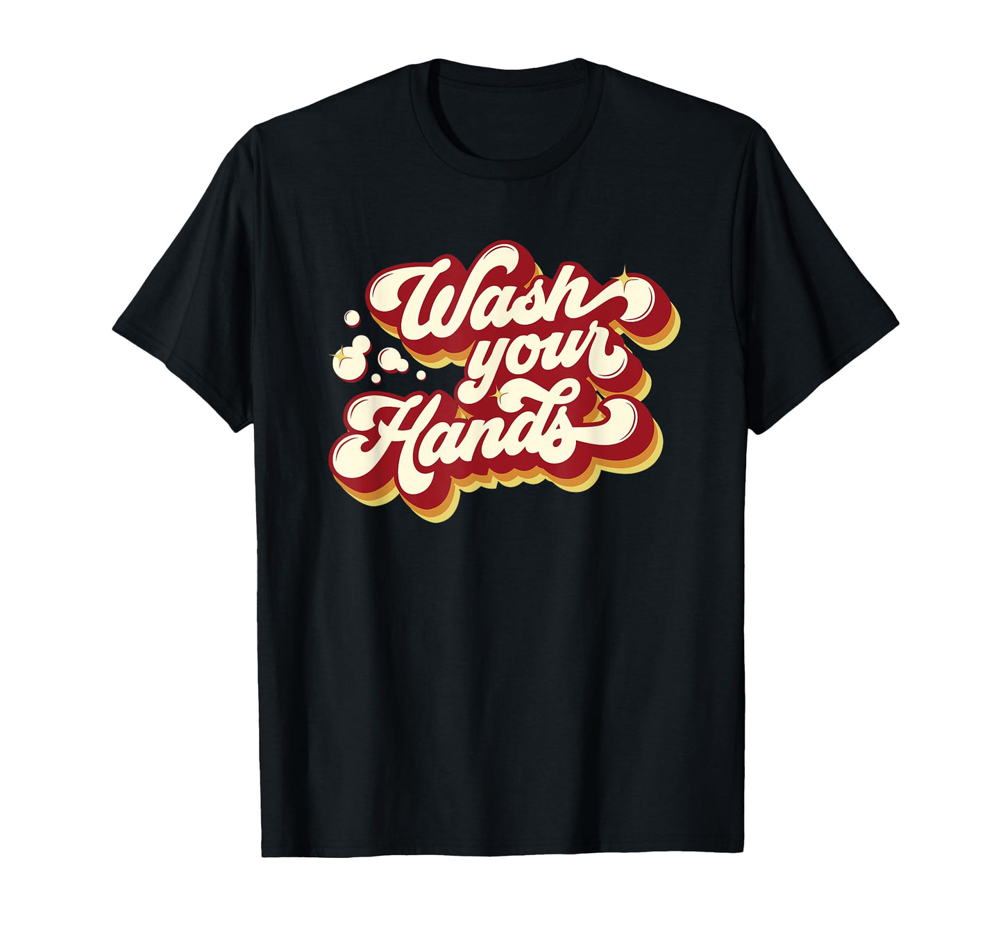 Nurse T-Shirt Wash Your Hands Flu Germs Funny Teacher Gift T-Shirt for Men Women Kids