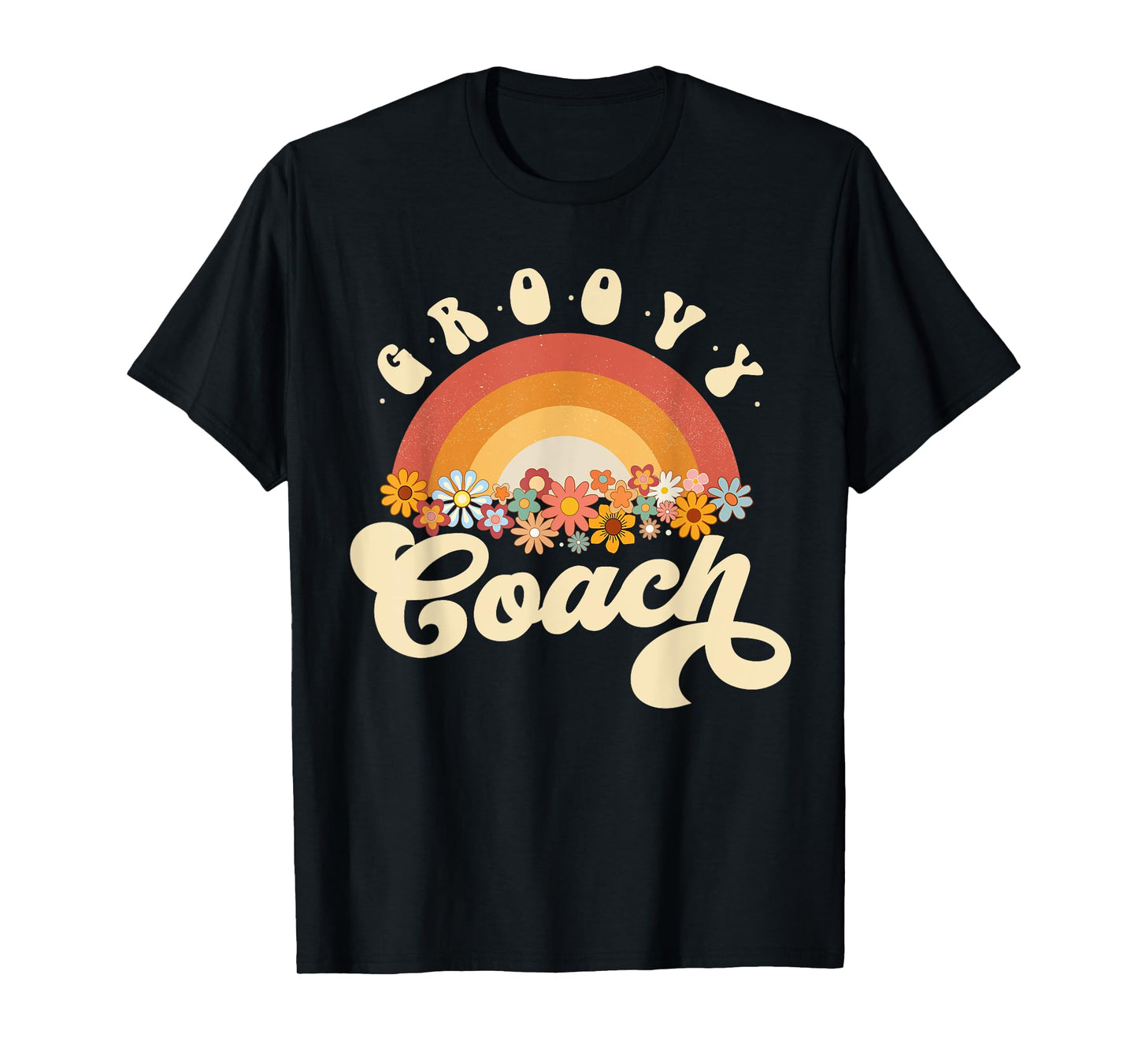 Groovy Coach Retro Rainbow Colorful Flowers Design Coach T-Shirt