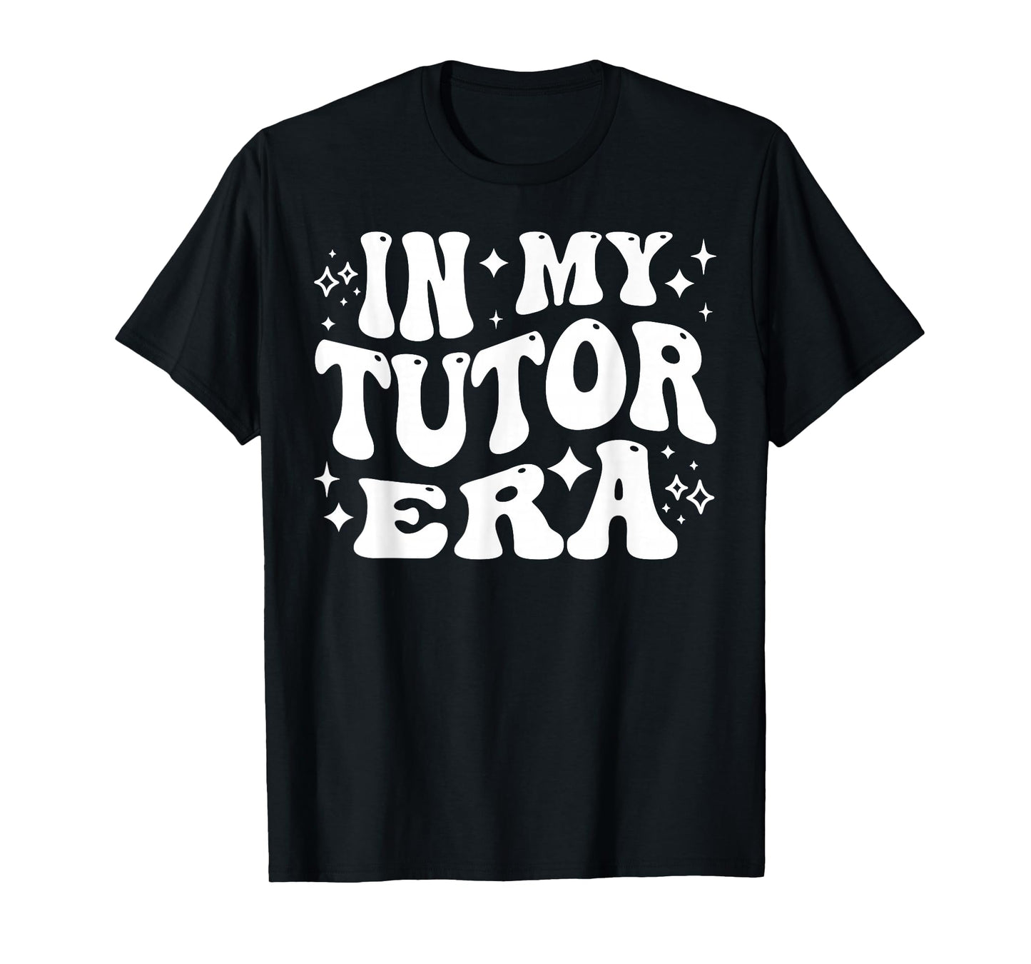 in My Tutor Era, Educator, Homeschool Teacher, Instructor T-Shirt