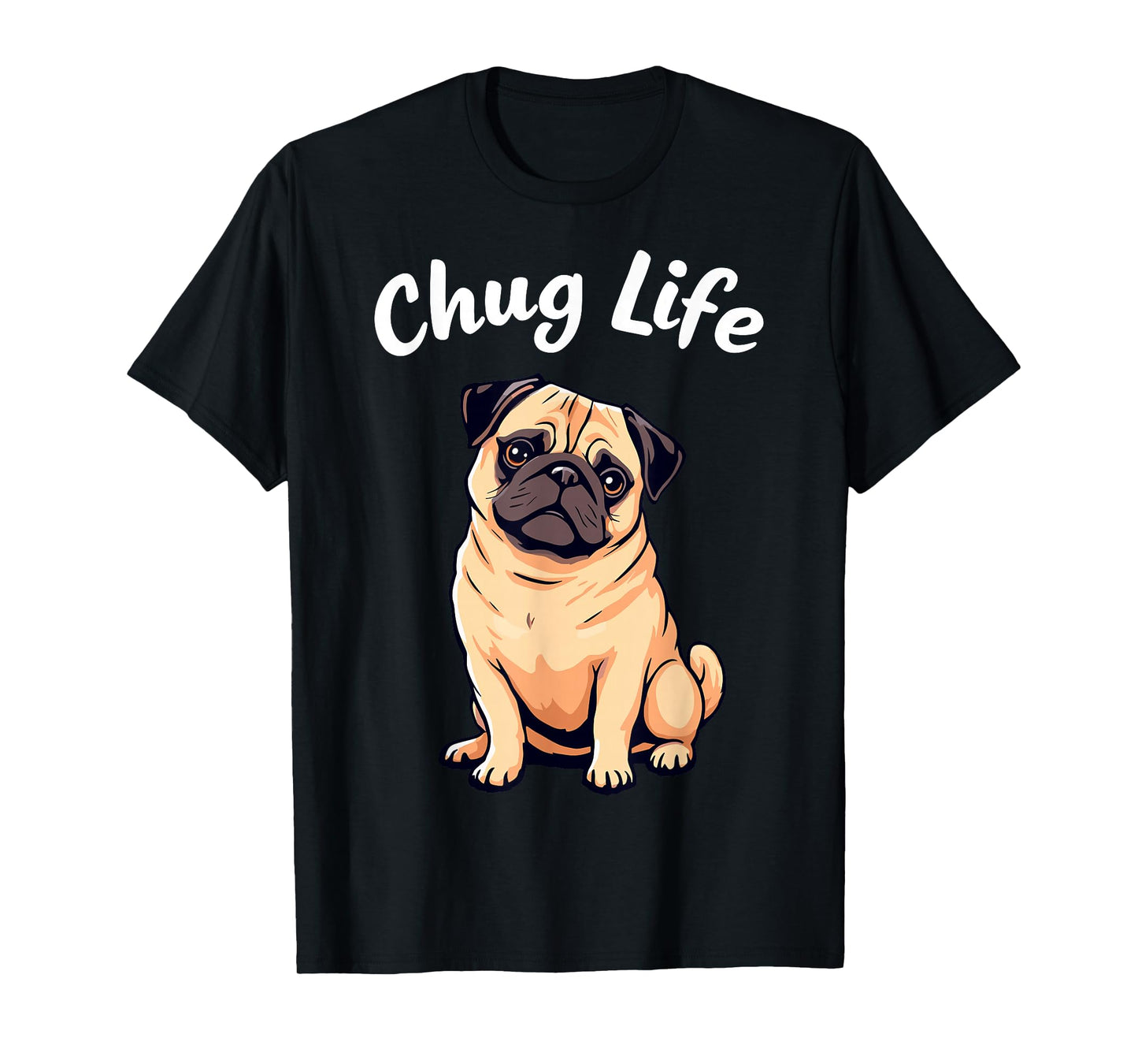 Chug Life Cute Pug Puppy Dogs Parents Funny Pug Joke T-Shirt