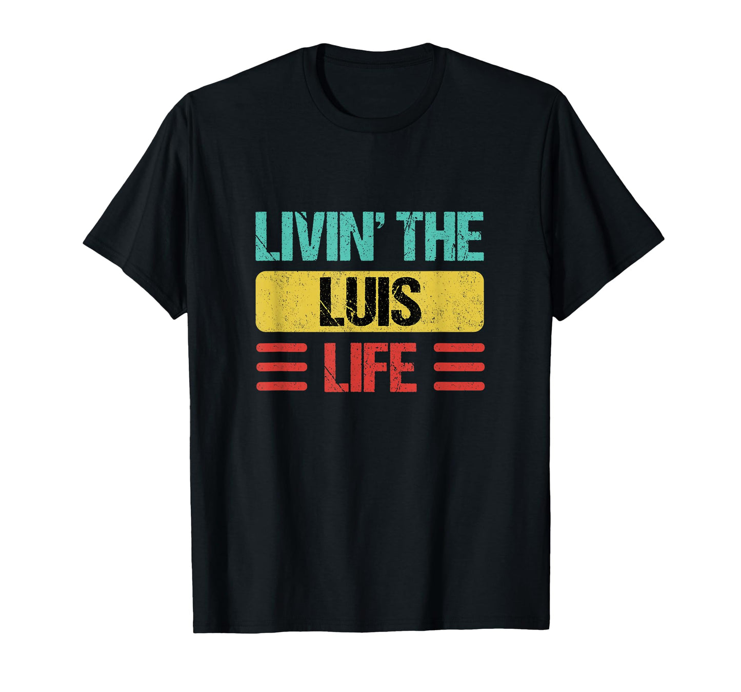 Luis Name T-Shirt