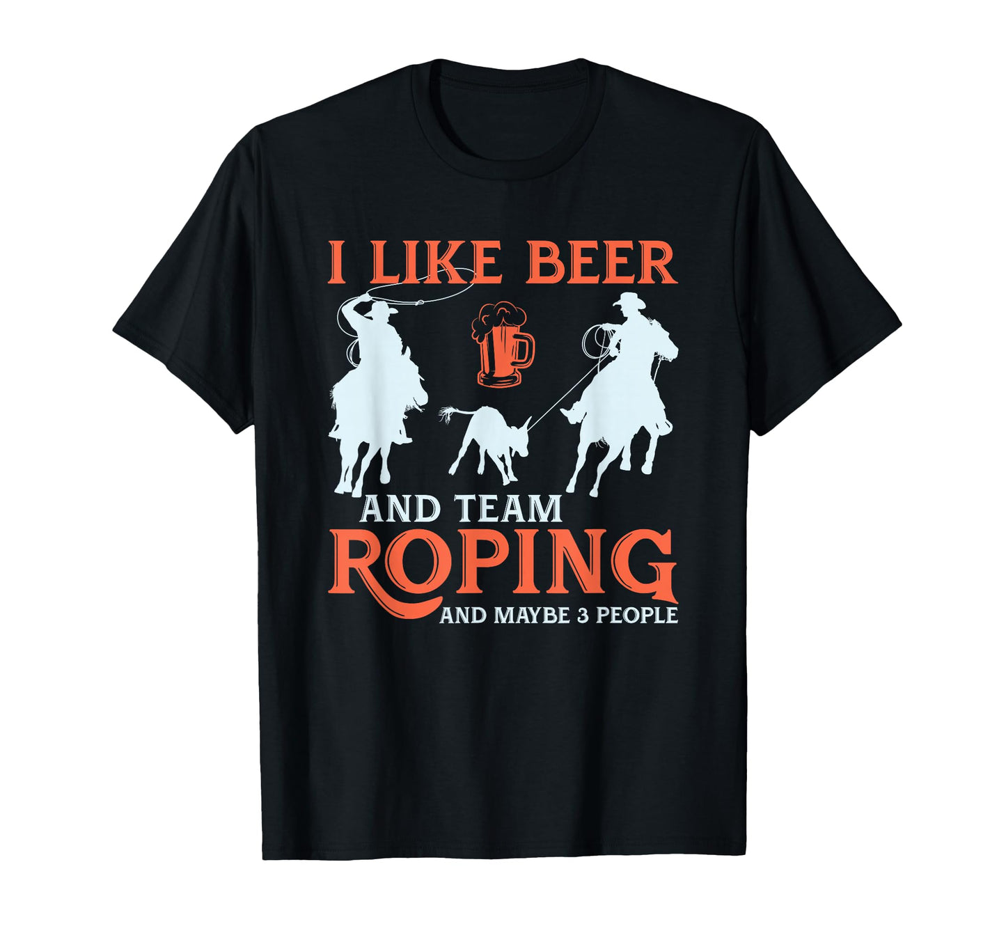 Team Roping Design for a Team Roper Perfect Rodeo T-Shirt
