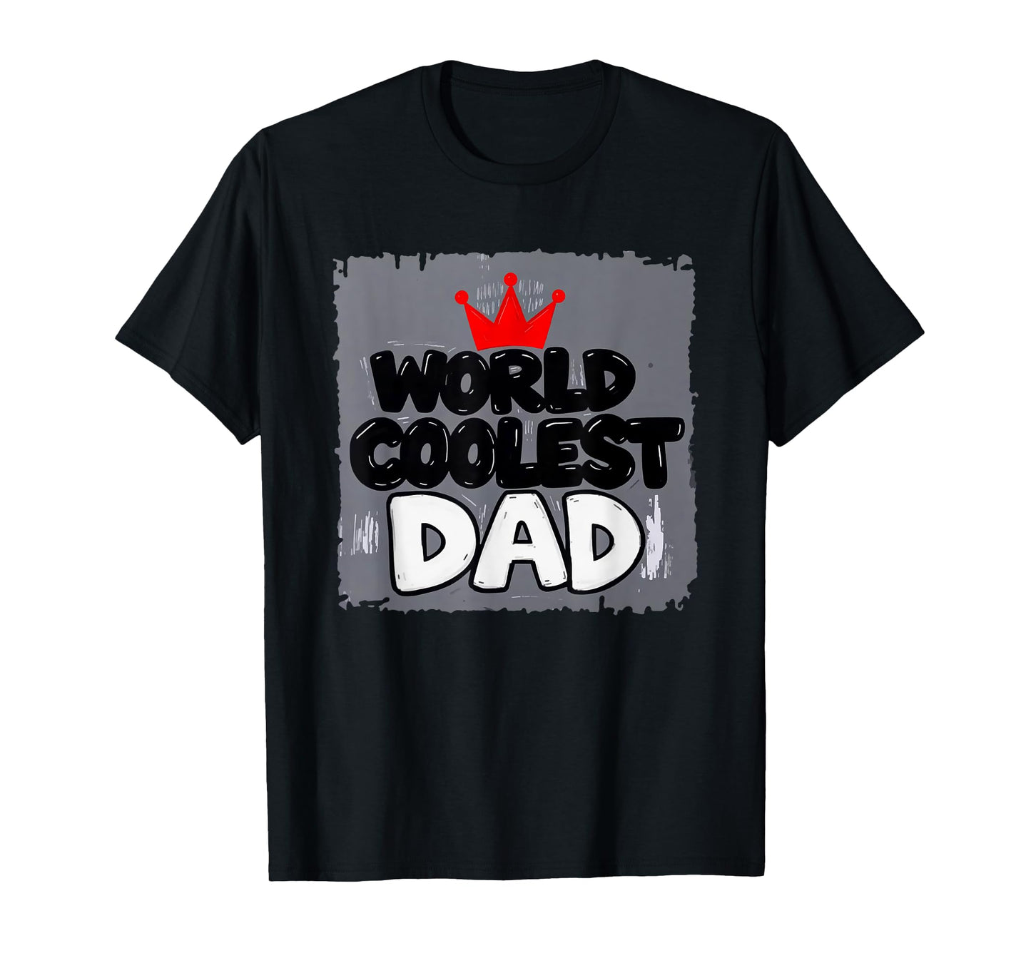Family Creative Design - World Coolest Dad 1 - Fan Fun T-Shirt