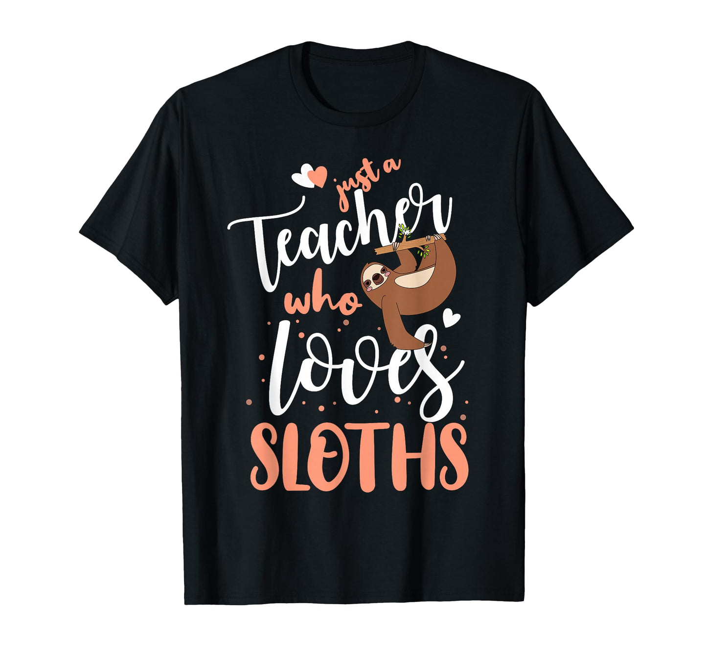 Just A Girl Who Loves Sloths Teacher Christmas Gift Idea T-Shirt