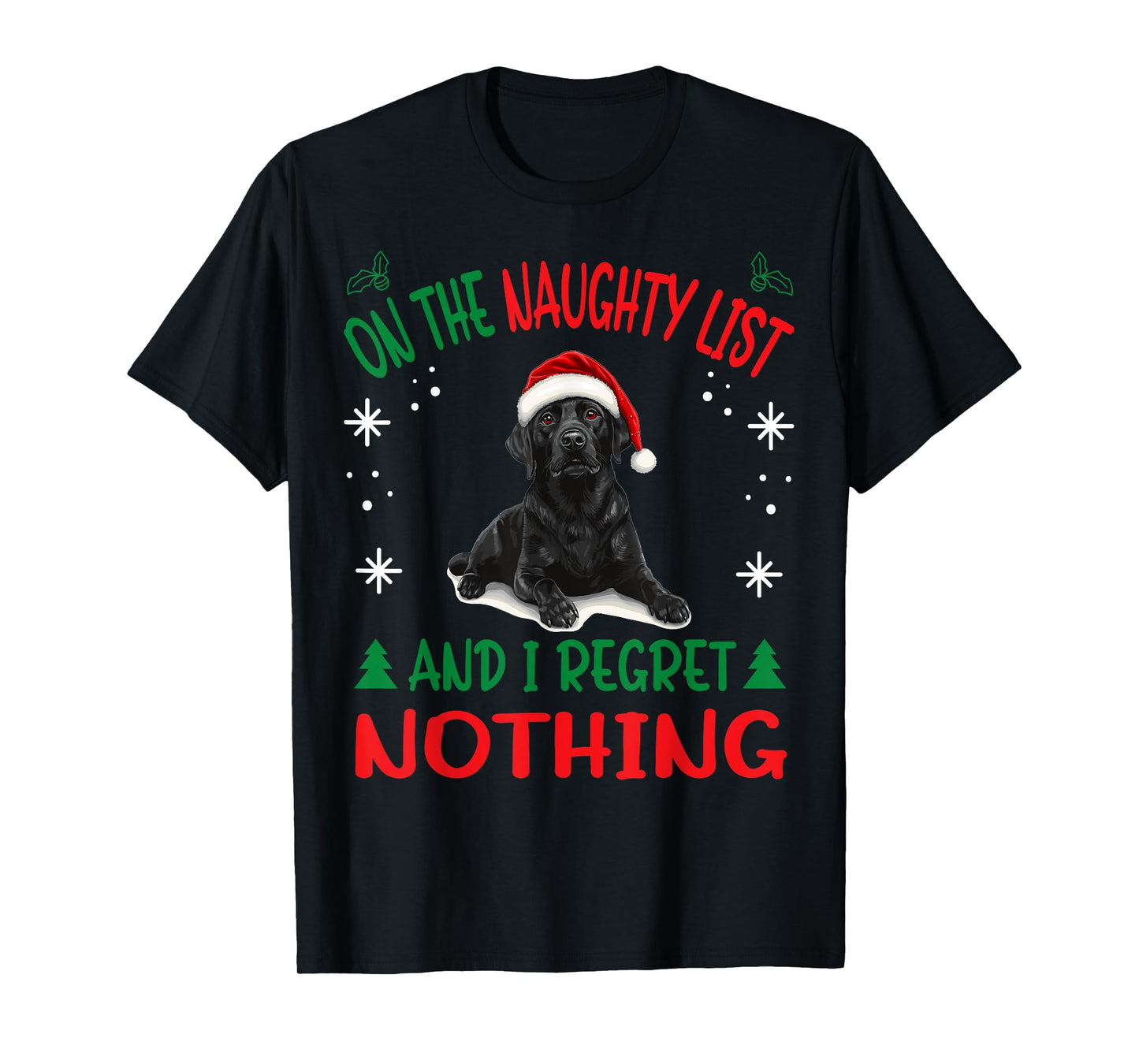 Cute Labrador Retriever Dog Christmas On The Naughty List T-Shirt