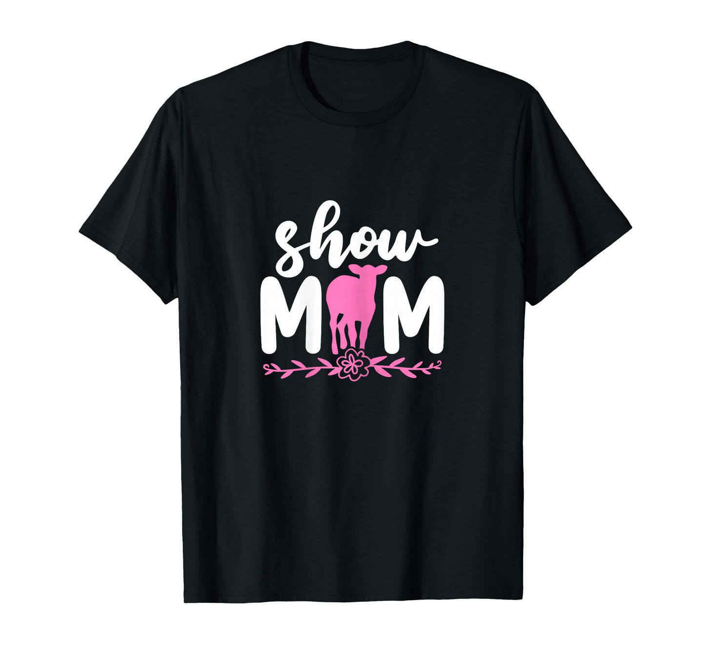 Show Mom Cow Cattle Livestock Showing Mother Farmer T-Shirt