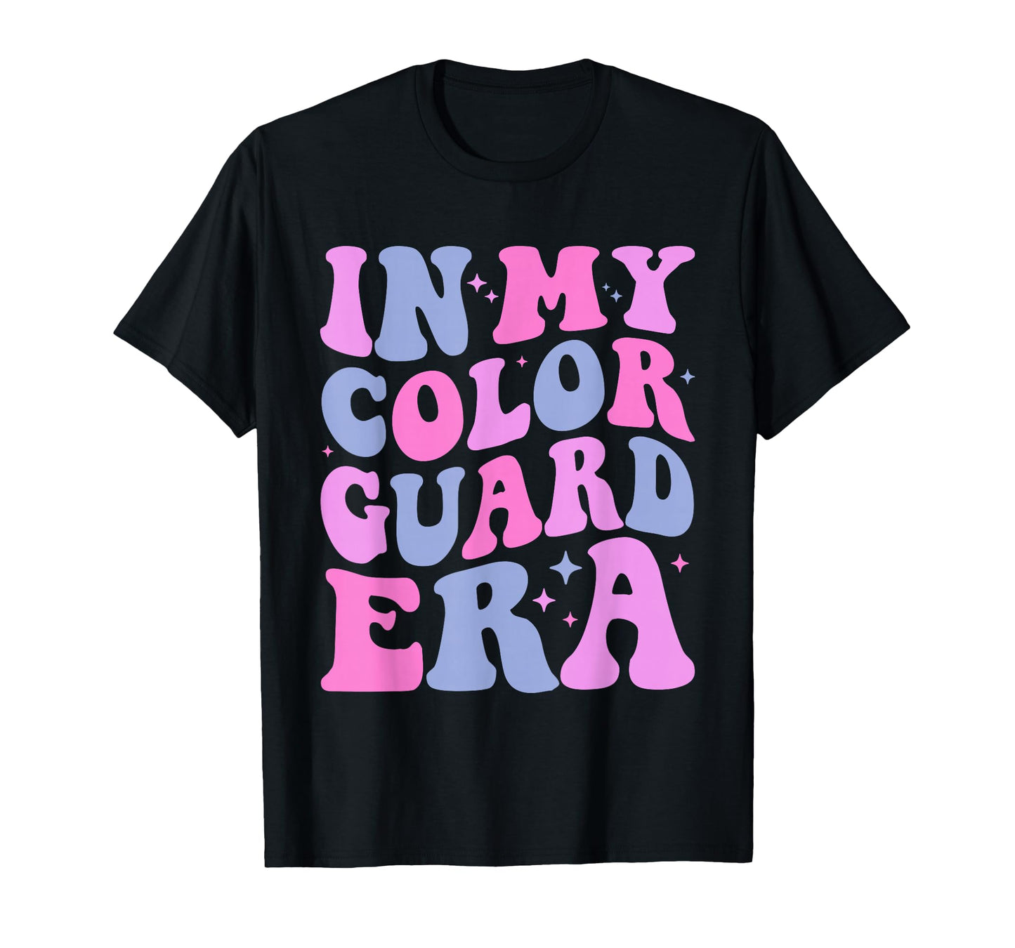in My Color Guard Era Birthday Color Guard Senior Mom Dad T-Shirt