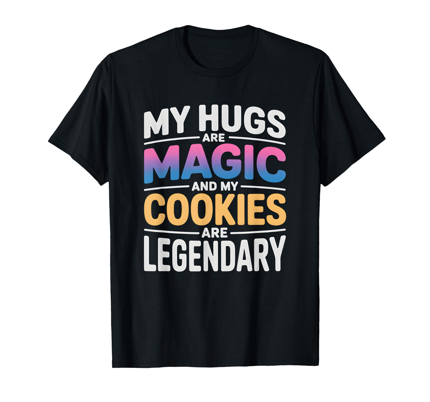 Funny Grandma Magic Hugs Legendary Cookies Grandparents T-Shirt