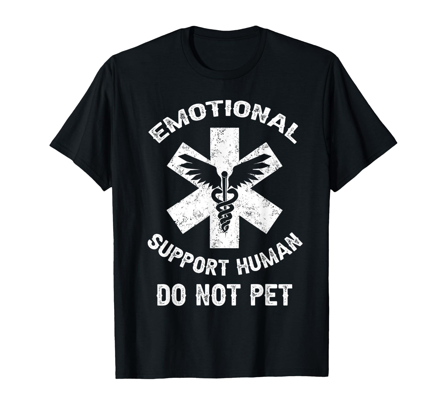 Funny Emotional Support Human Do Not Pet T-Shirt