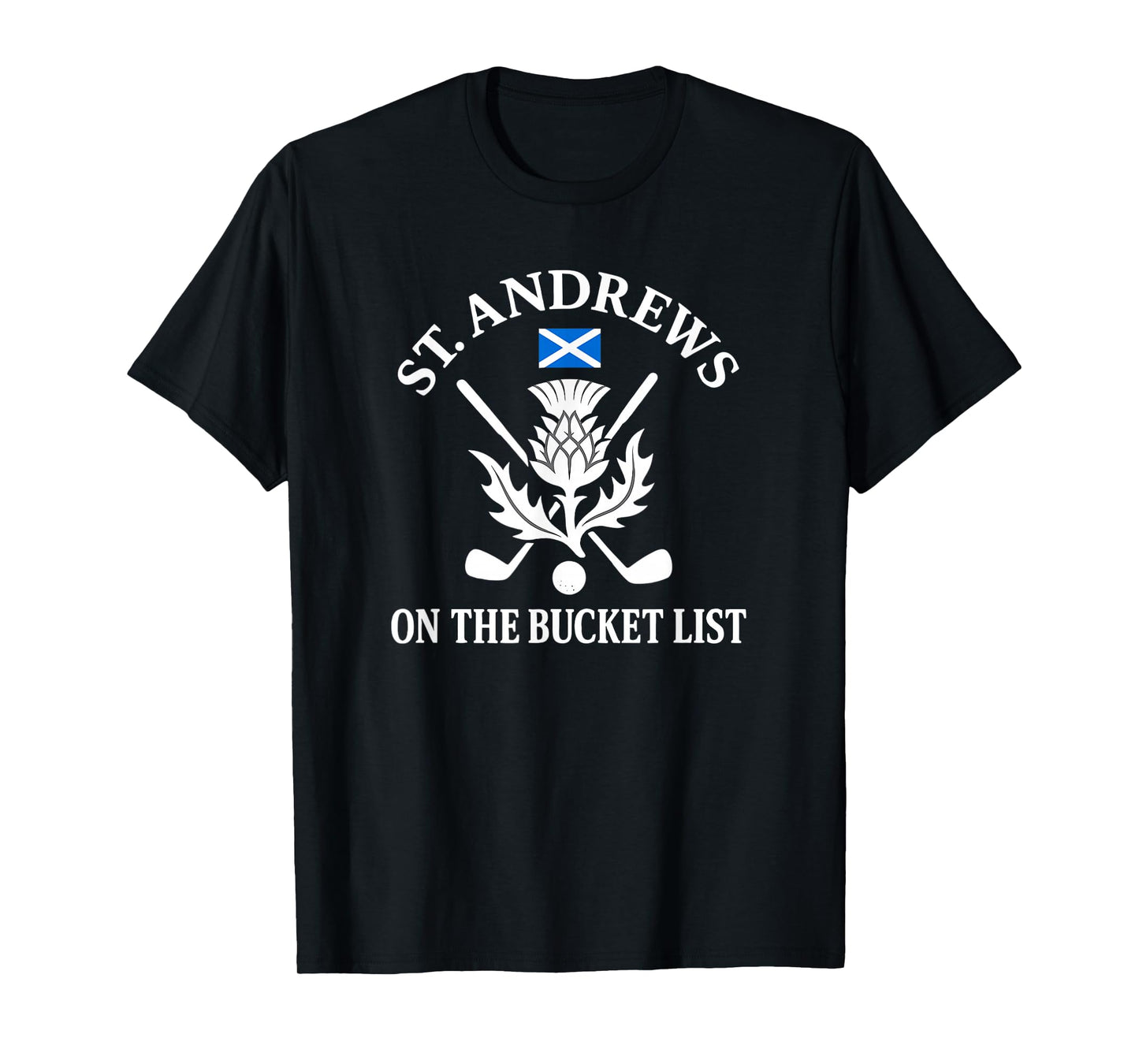 Scottish Golfing Vacation Home Champion Course Bucket List T-Shirt