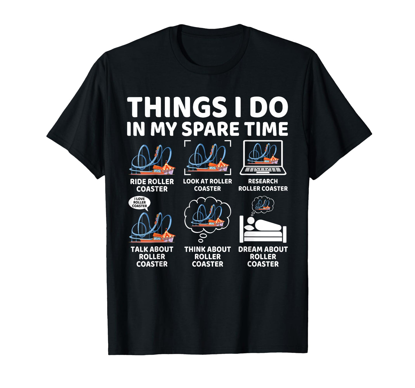 Things I Do in My Spare Time Funny Roller Coaster Lover T-Shirt