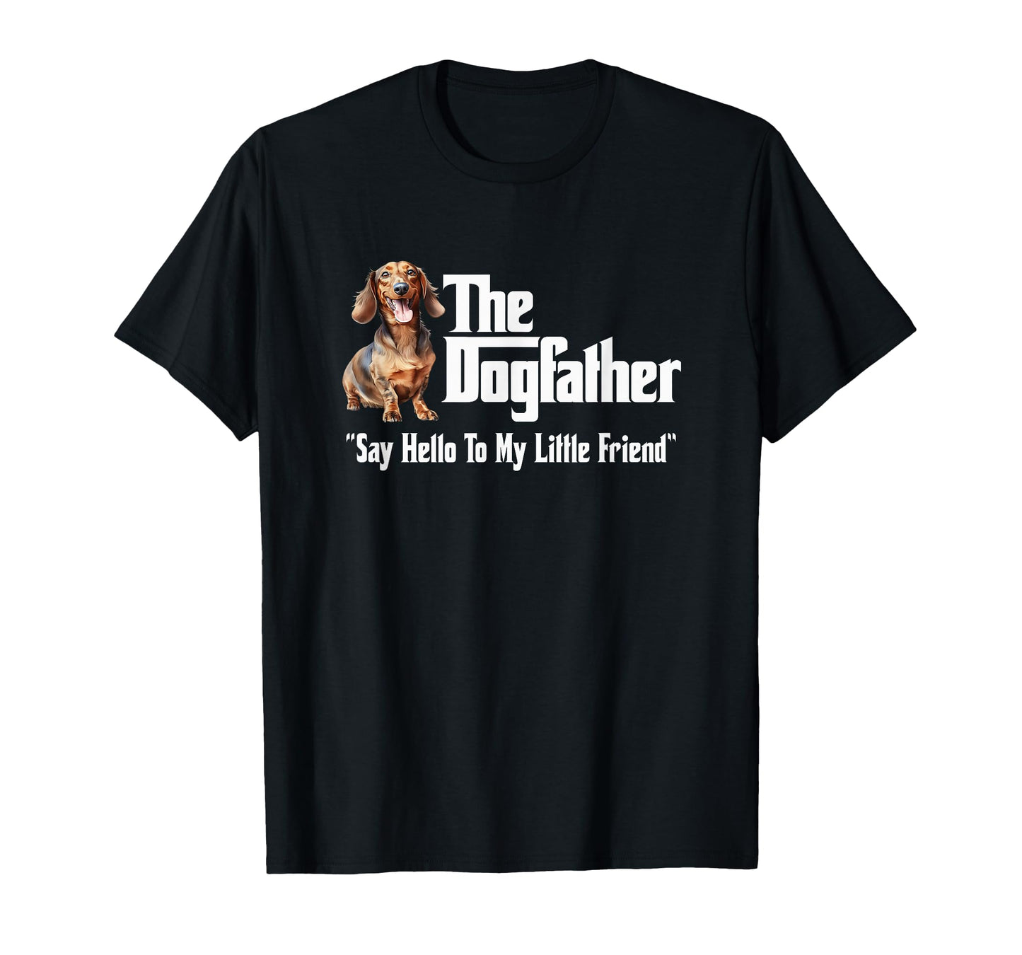 The Dachshund Dogfather T-Shirt