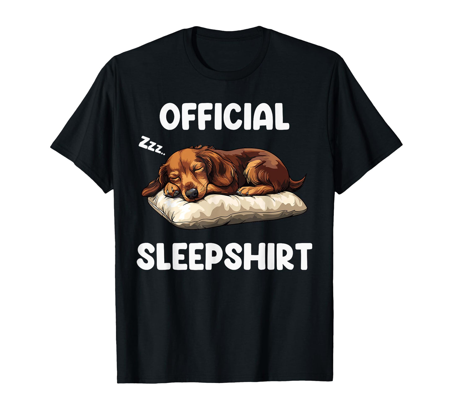 Official Dachshund Sleepshirt Dog Lover Nightgown Sleepwear Men Women Girls Kids T-Shirt
