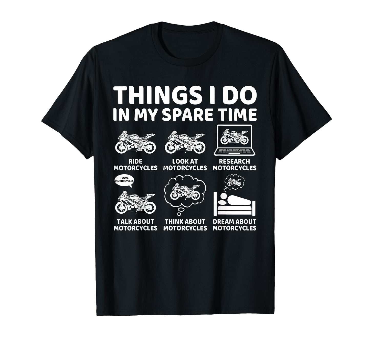 Things I Do in My Spare Time Biker Motorcycle Rider Riding T-Shirt