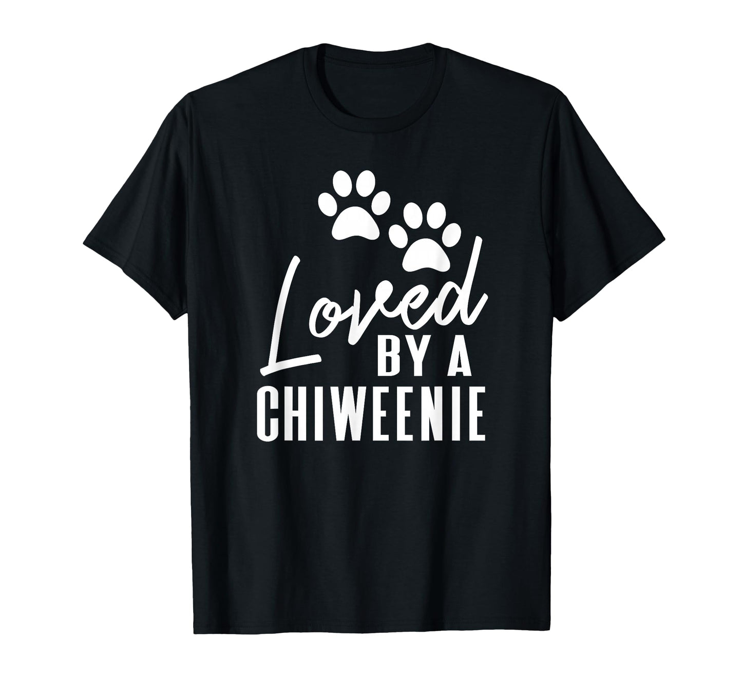 Loved By A Chiweenie Puppy Dog Mom or Dad T-Shirt