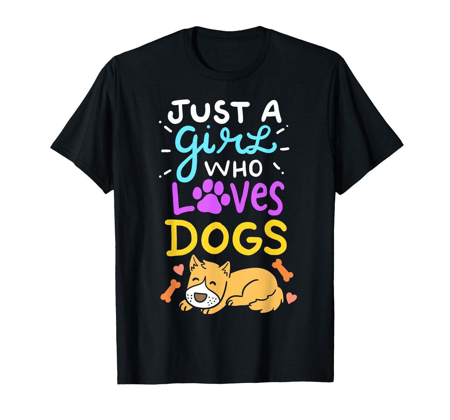Just A Girl Who Loves Dogs T-Shirt