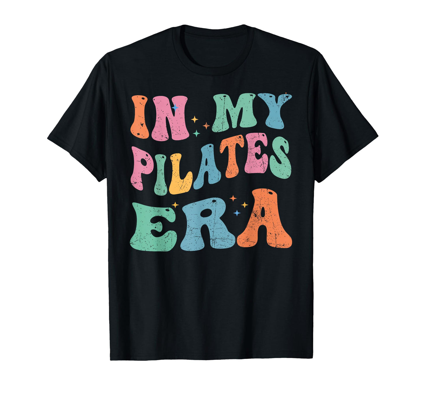 In My Pilates Era, Pilates Instructor Women With Sayings T-Shirt