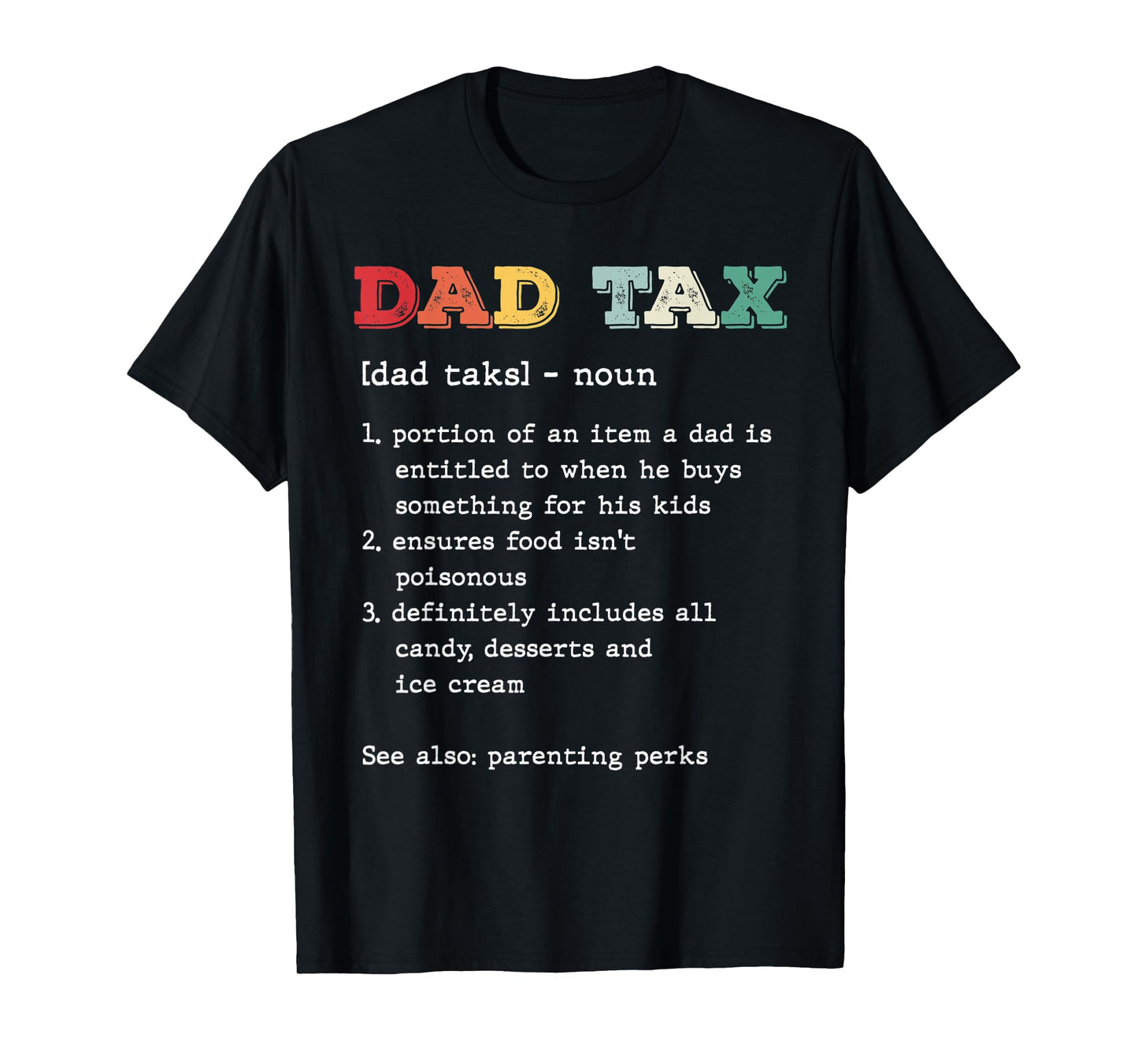 Mens Dad Tax Definition Vintage Funny Father's Day Humor Retro T-Shirt