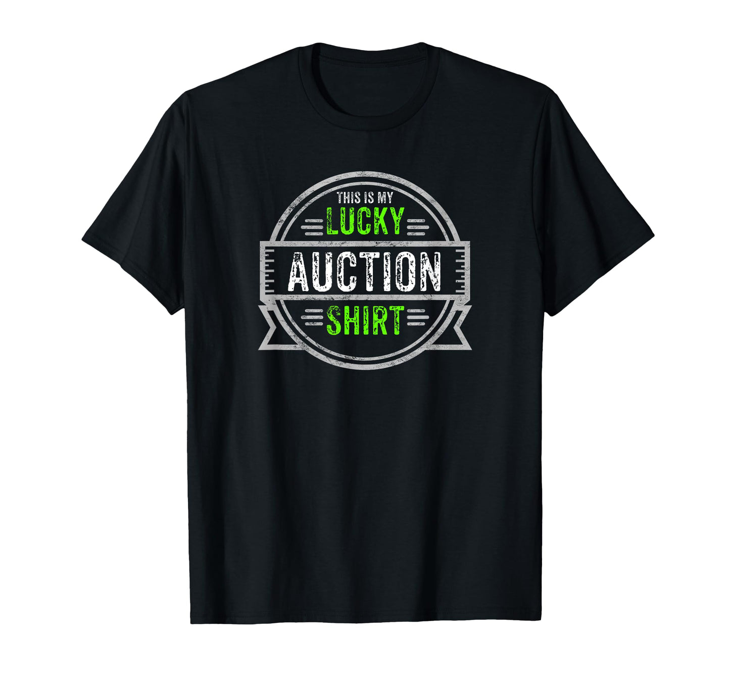 Funny This is My Lucky Auction Shirt Auction Lover T-Shirt