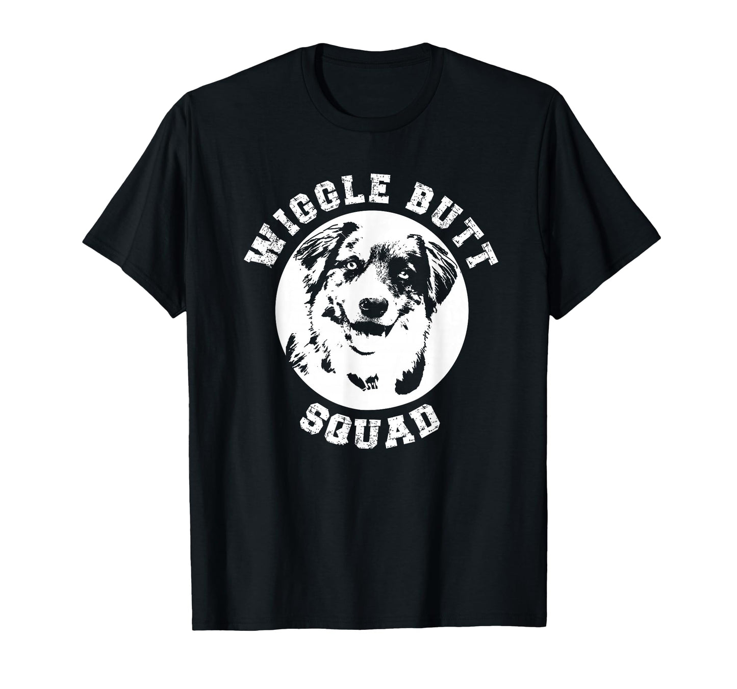 Funny Australian Shepherd Wiggle Butt Squad for Aussie Mom T-Shirt