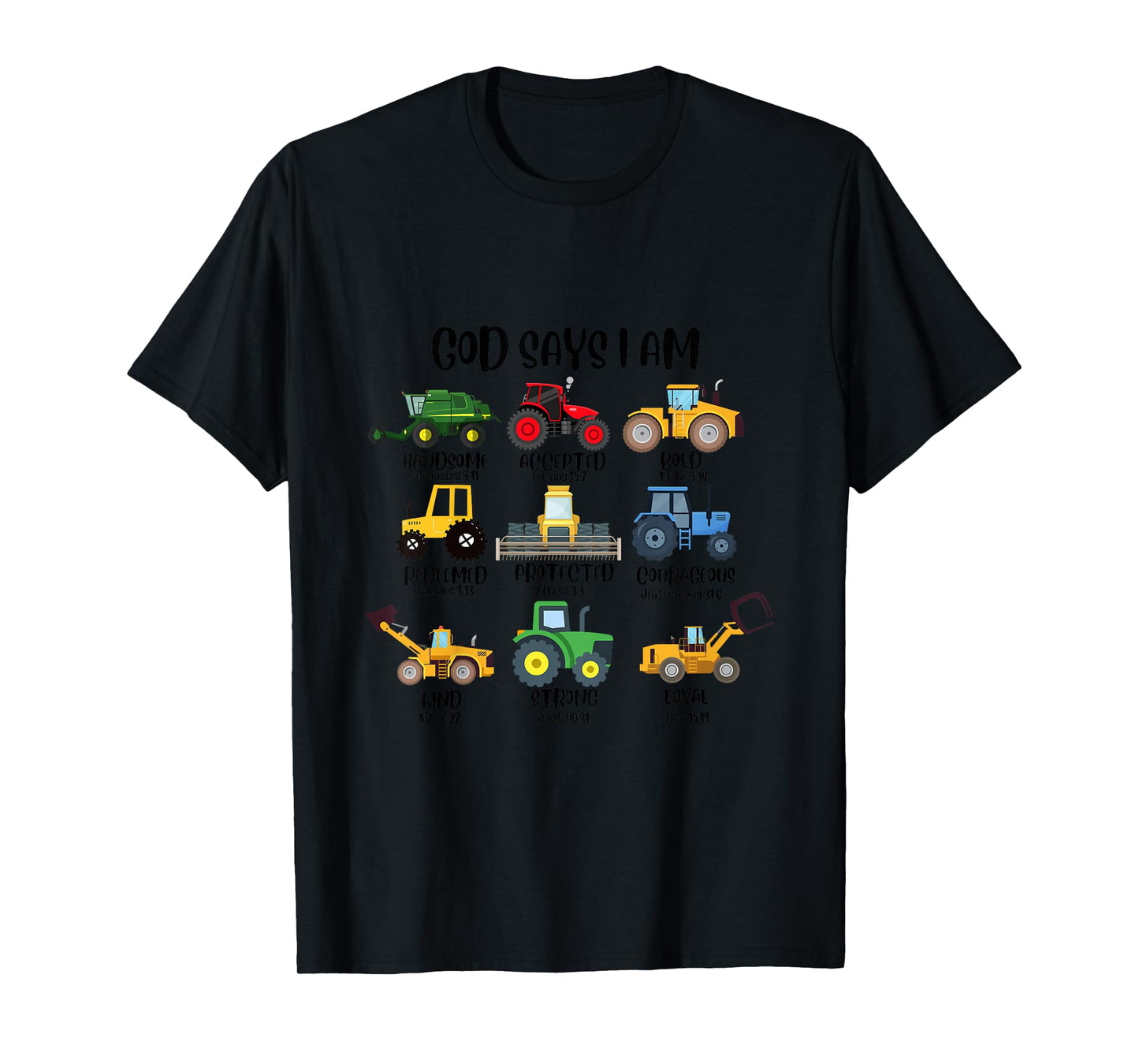 God says I am Construction Bible Verse Truck T-Shirt