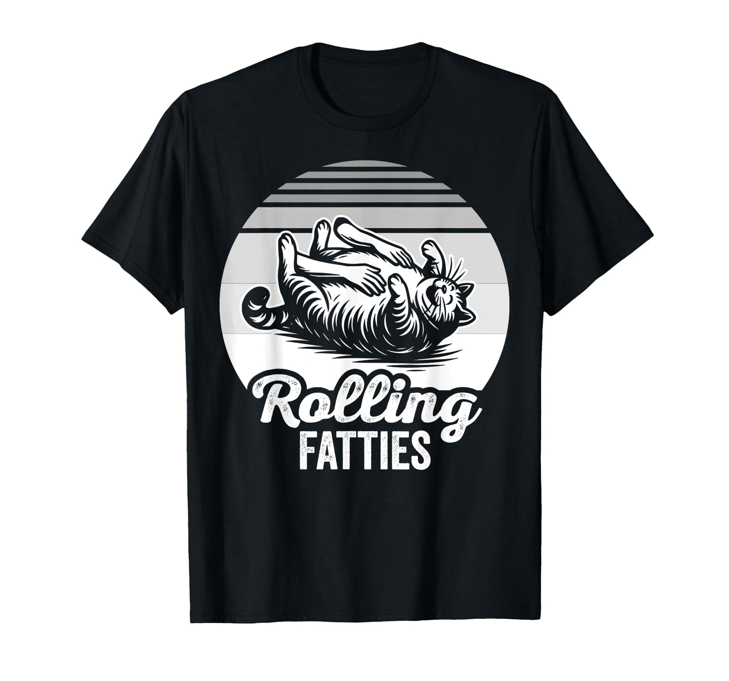 Rolling Fatties Cat Humor Graphic Design T-Shirt