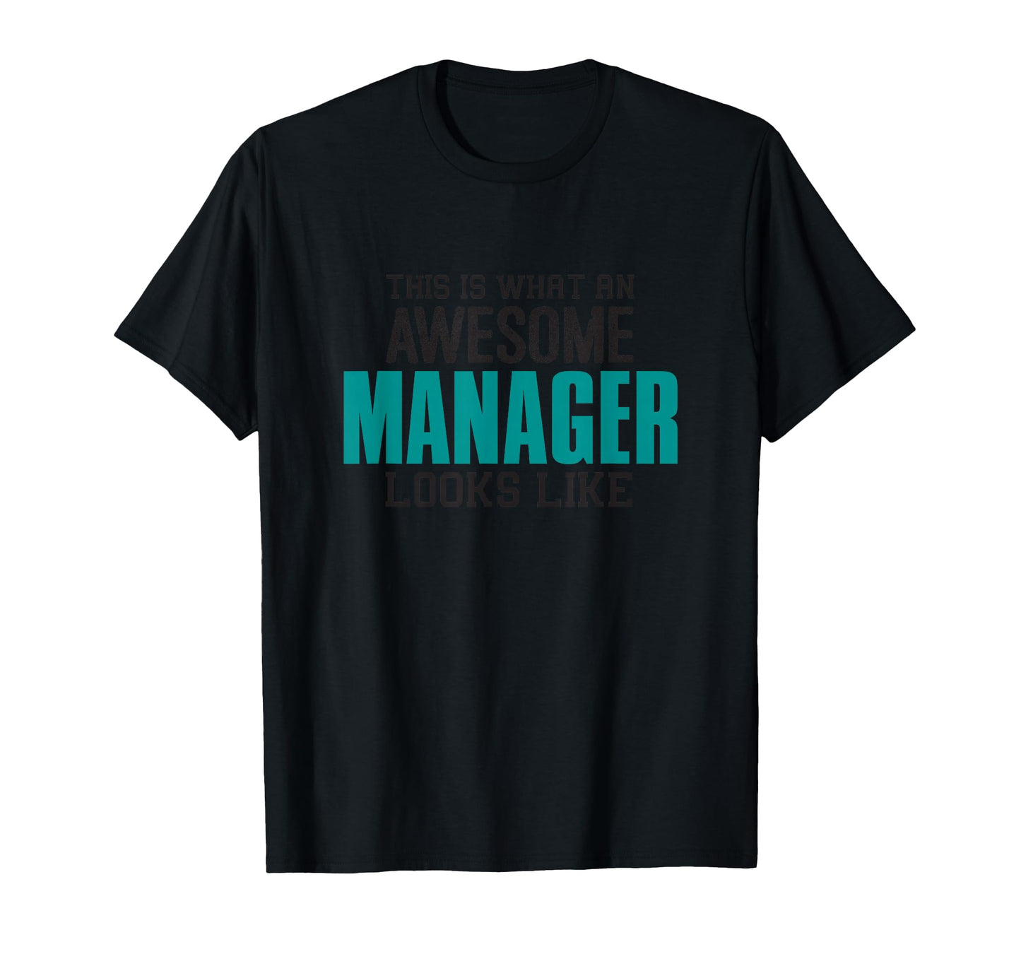 This is how a cool manager looks like a Funny work colleague T-Shirt