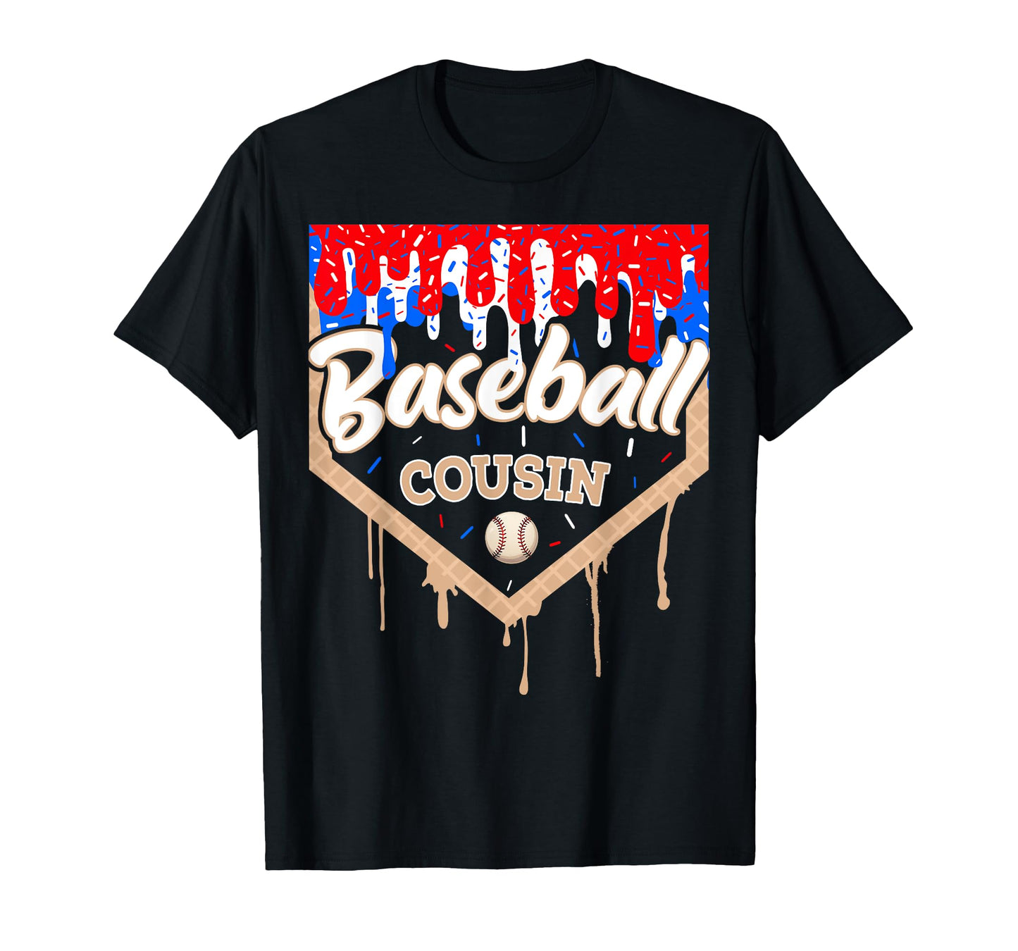 Baseball Drip Cousin Ice Cream Home Plate Baseball Sports T-Shirt