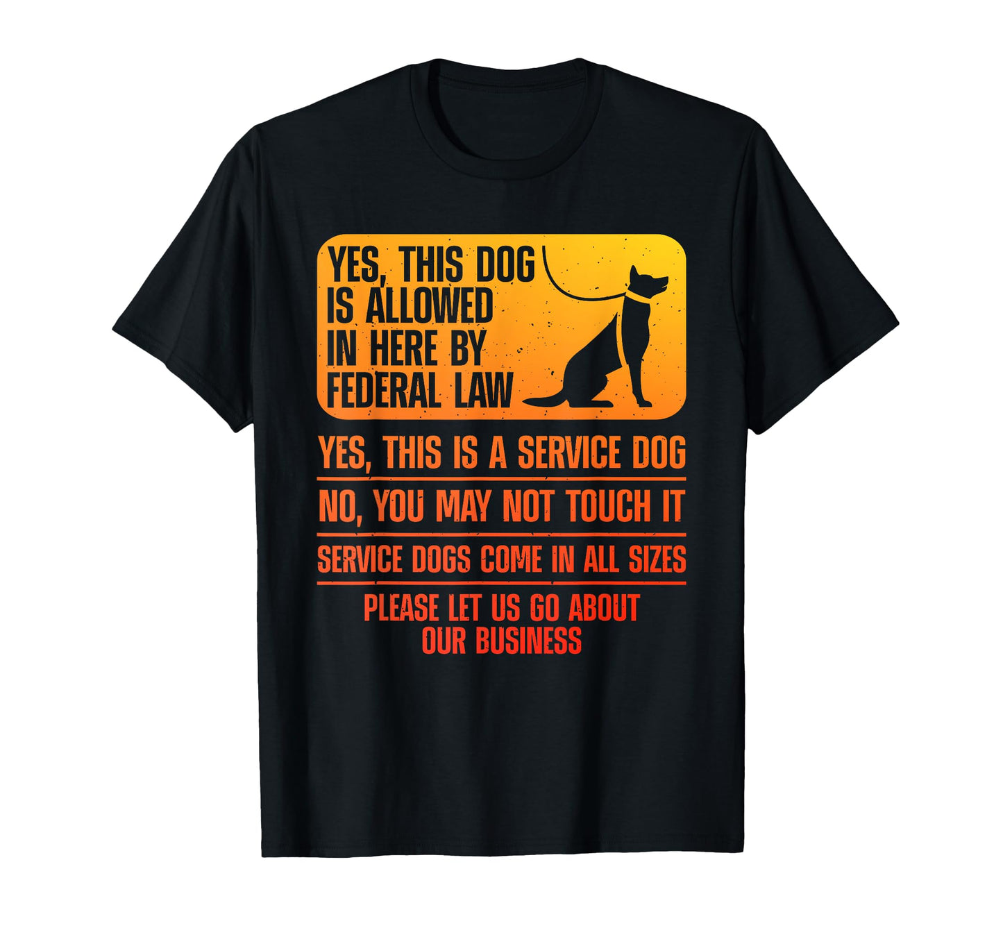 Service Dog Design For Men Women Assistance Dog Service Dog T-Shirt