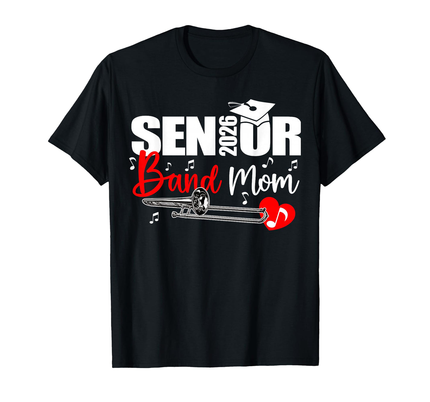 Senior Band Mom 2026 Marching Band Class of 2026 Trombone T-Shirt
