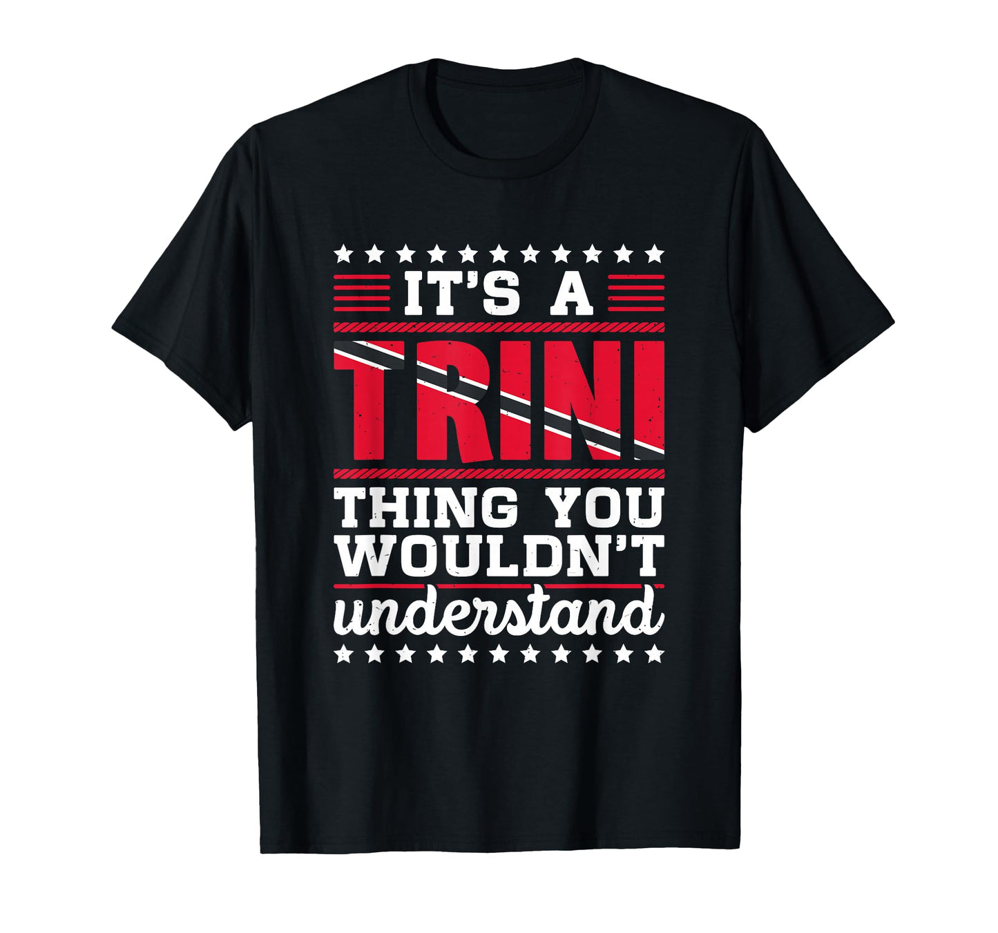 Trini Trinidadian Country Tobago Trinidad T-Shirt