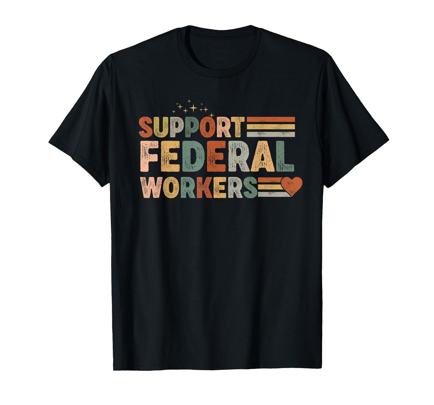 Support Federal Workers Protect Government Employees T-Shirt