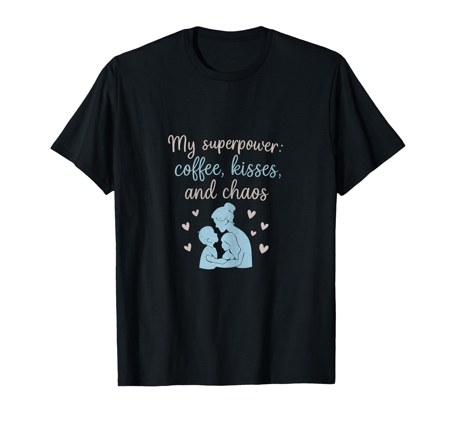 Coffee Kisses Chaos Mom Novelty Mothers Day Graphic T-Shirt