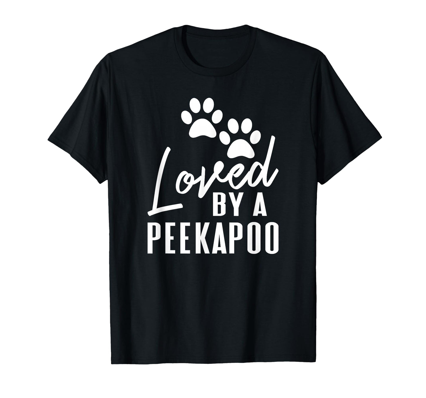 Loved By A Peekapoo Mixed Breed Dog Mom or Dad Pet Lover T-Shirt