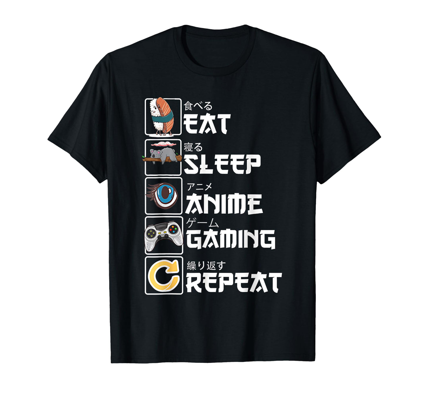 Eat Sleep Anime Gaming Repeat Otaku Anime Manga Kawaii Gamer T-Shirt
