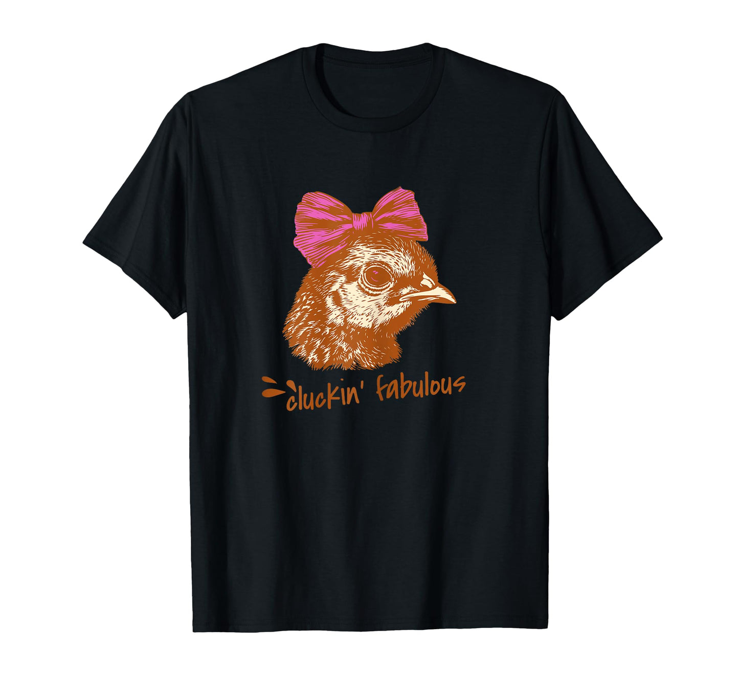 Funny Chicken Humor Shirts “Cluckin' Fabulous” Hen with Bow T-Shirt