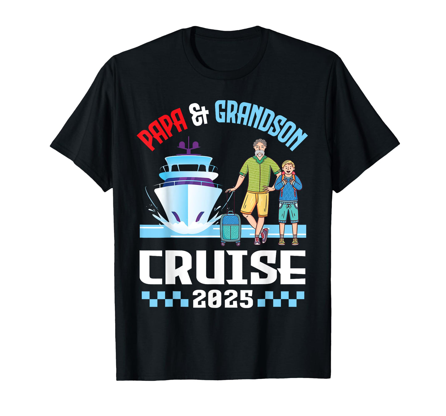 Papa & Grandson Cruise 2025 Family Vacation Cruising Trip T-Shirt