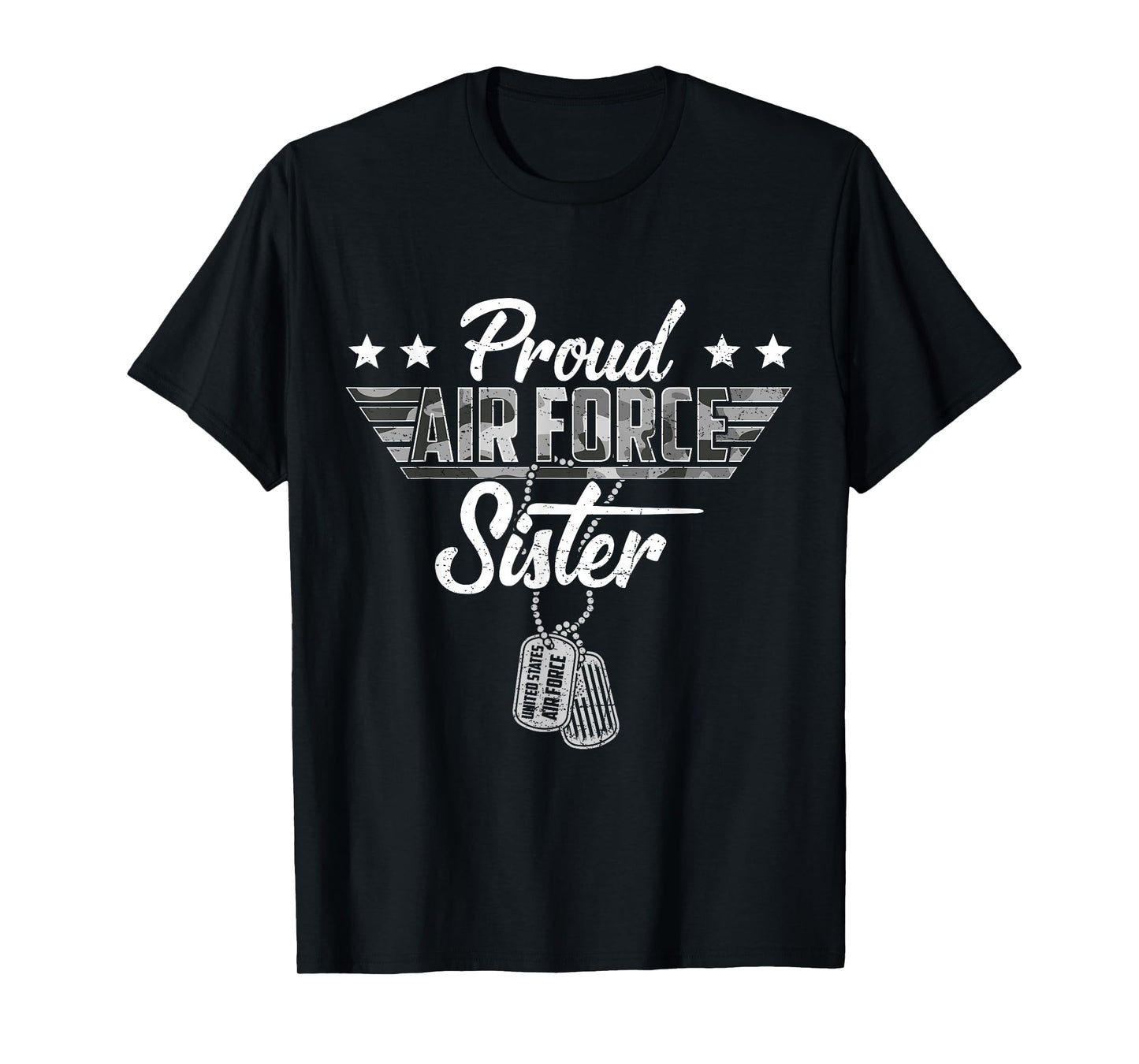 Proud Air Force Sister Camouflage USAF Veteran Airman T-Shirt