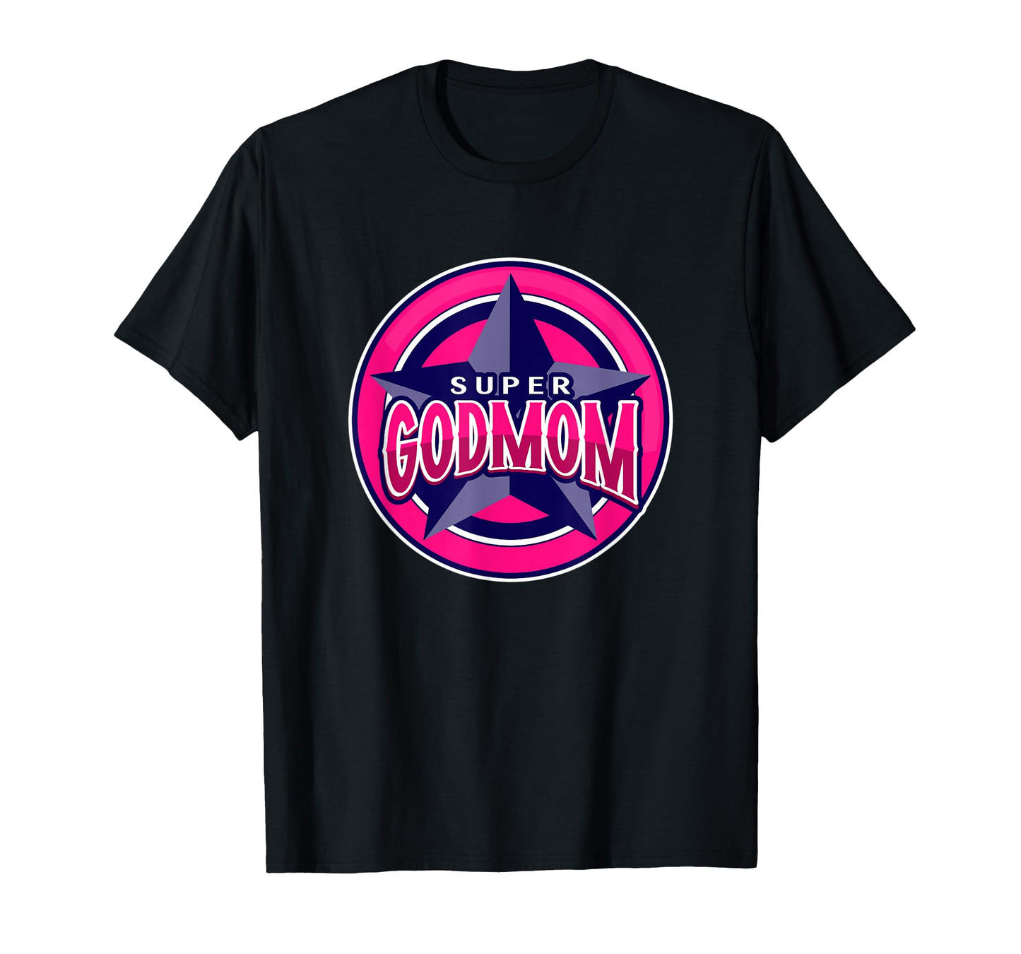 Super Godmom Funny Hero T-Shirt