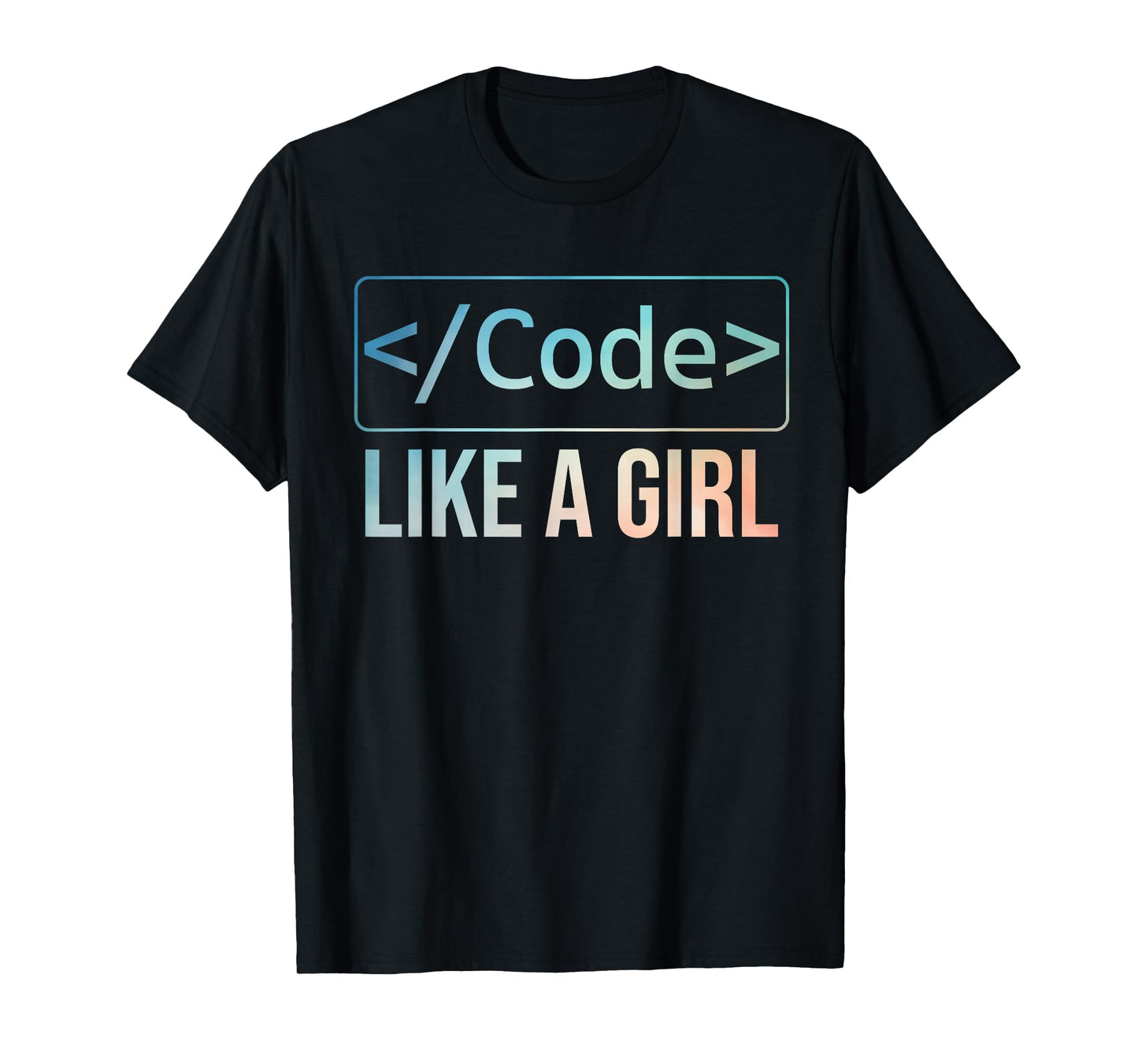 Best Coding Gift For Software Engineers Women Lady Funny Girl Coder Design Computer Programming Web Developers T-Shirt