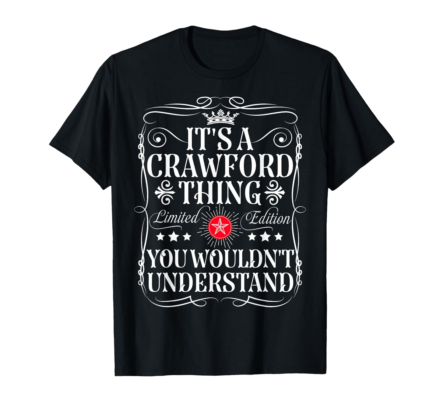 Crawford Name Its A Crawford Thing You Wouldn't Understand T-Shirt