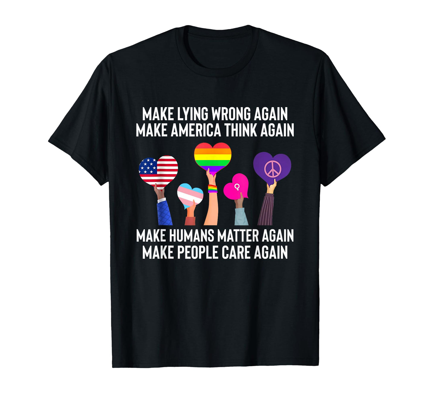 Make Lying Wrong Again Human’s Rights Women Speak T-Shirt