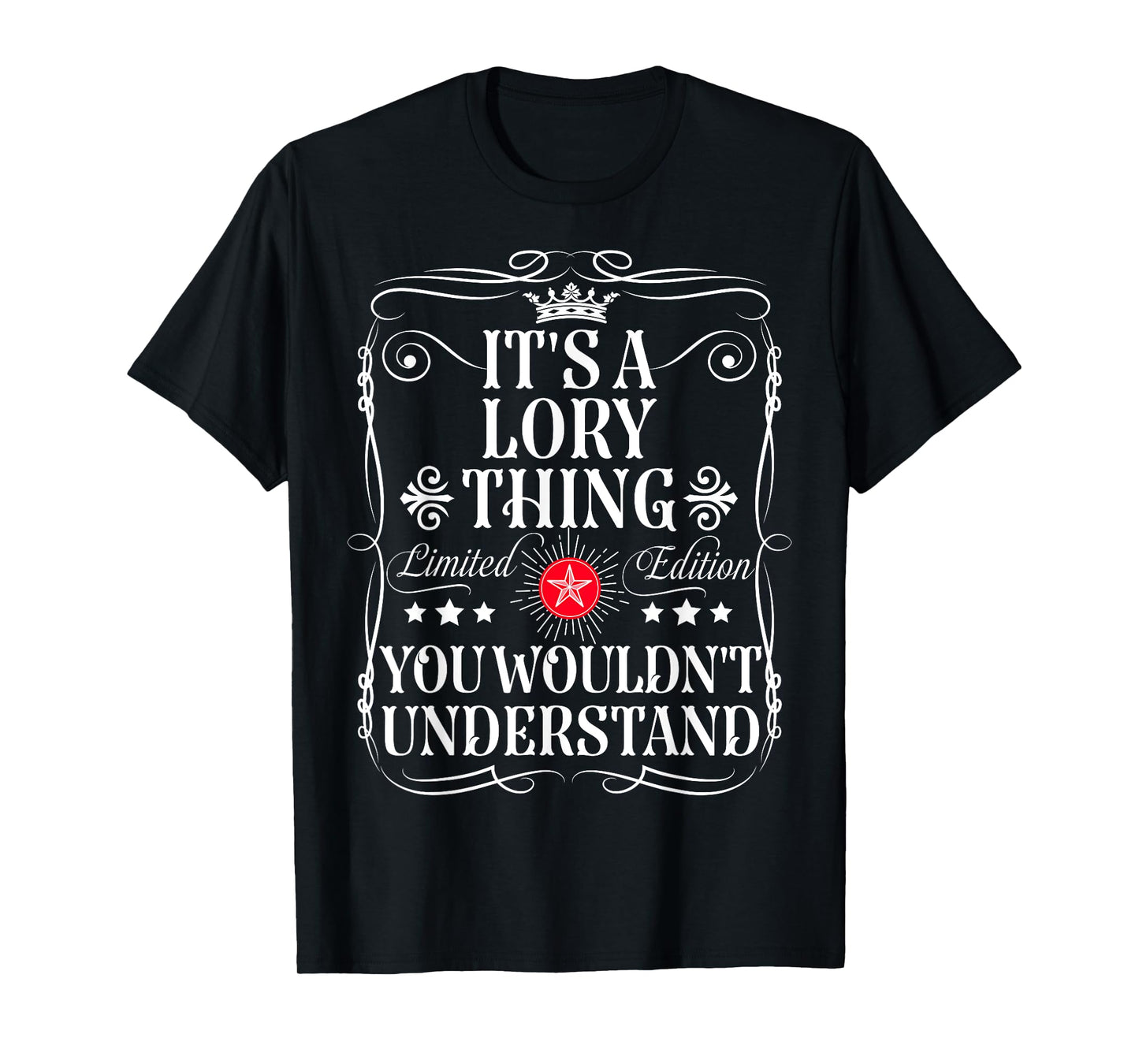 Lory Name Its A Lory Thing You Wouldn't Understand T-Shirt
