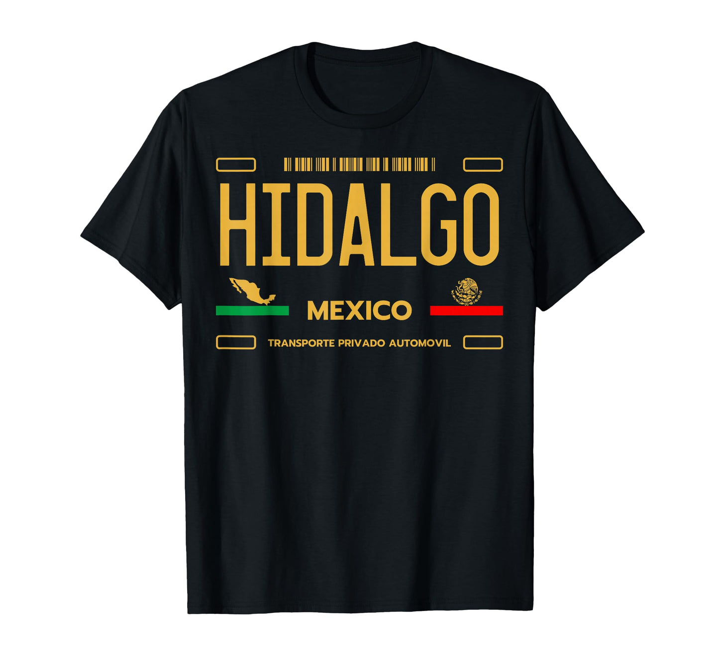 Hidalgo License Plate, Hidalgo Mexico, Hidalgo T-Shirt