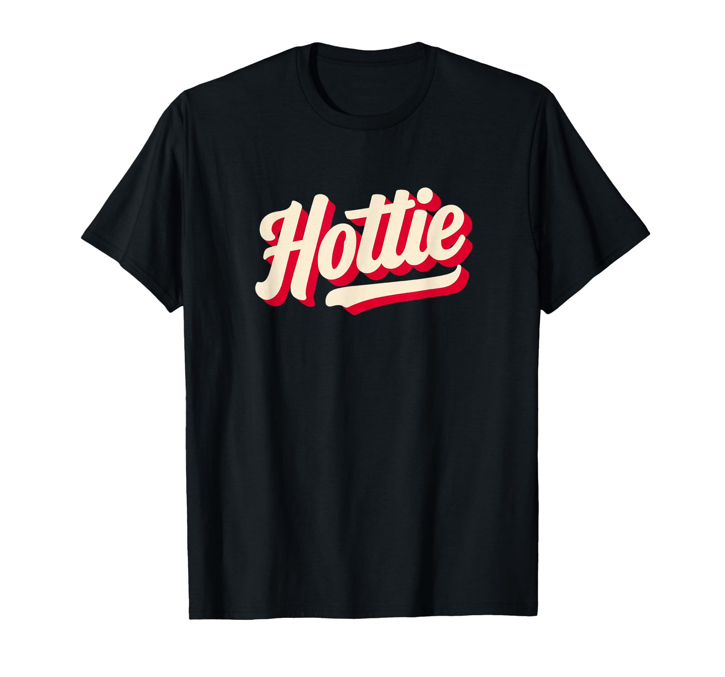 Pretty Hottie Costume for a Cool Look T-Shirt