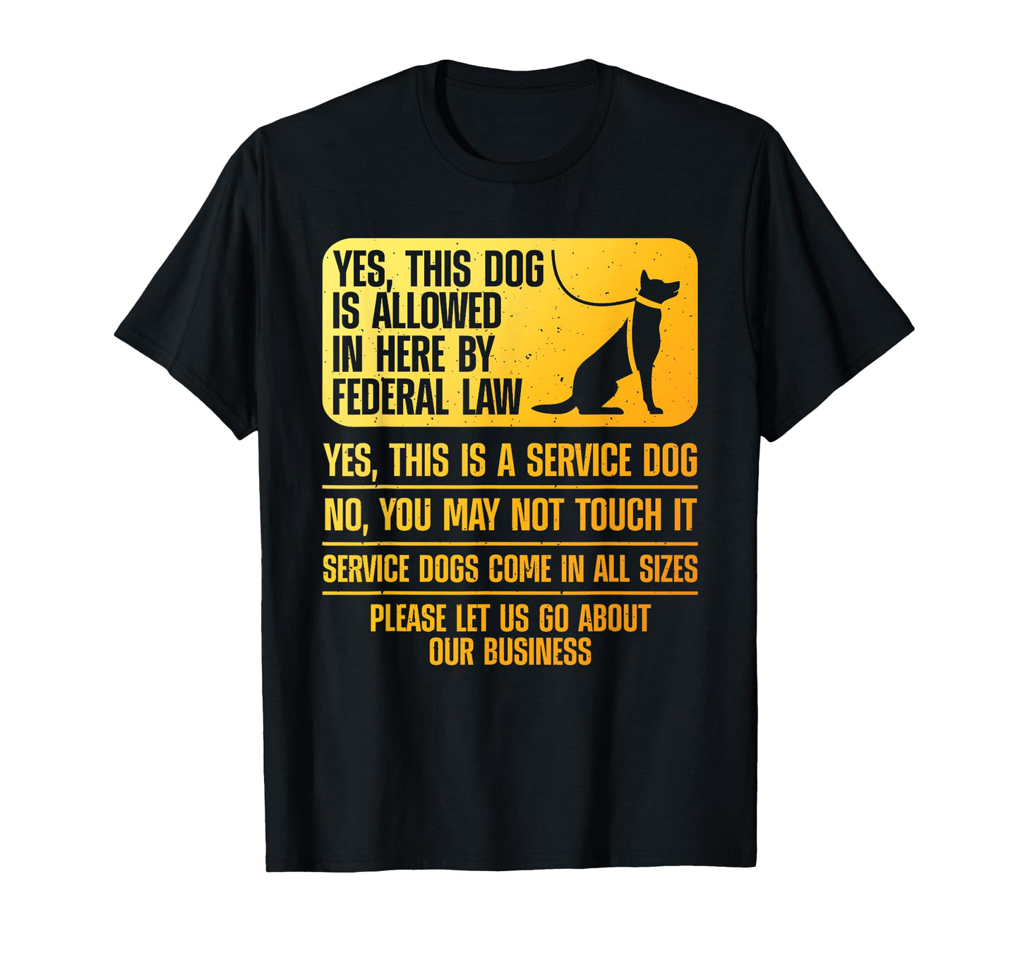 Service Dog Design for Men Women Assistance Dog Service Dog T-Shirt