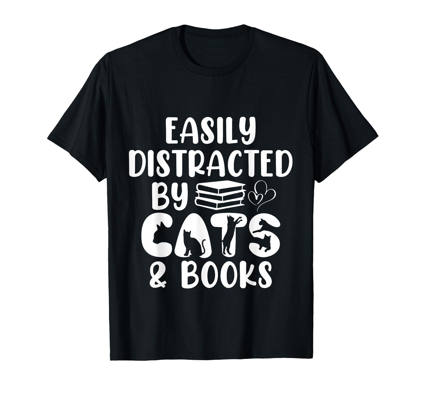 Easily Distracted by Cats & Books - Animals Kittens Bookworm T-Shirt