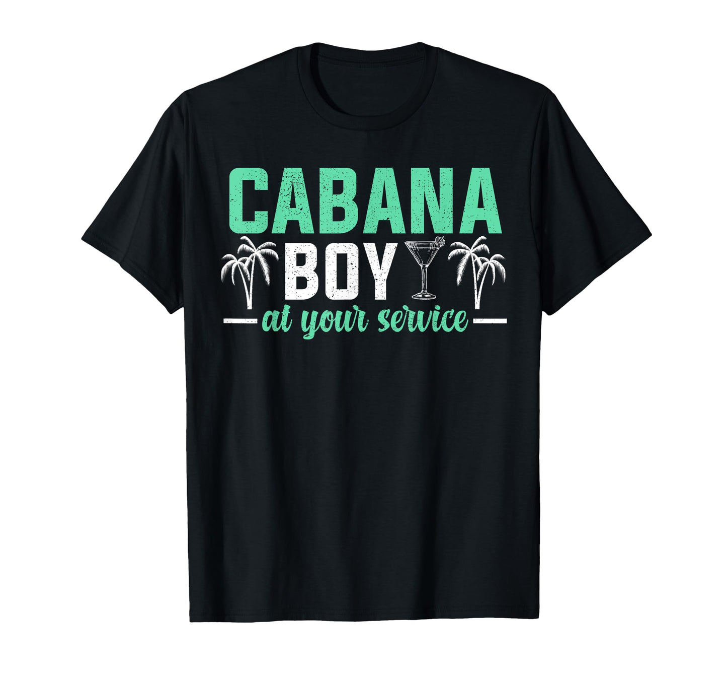 Cabana Boy At Your Services Funny Bartender T-Shirt