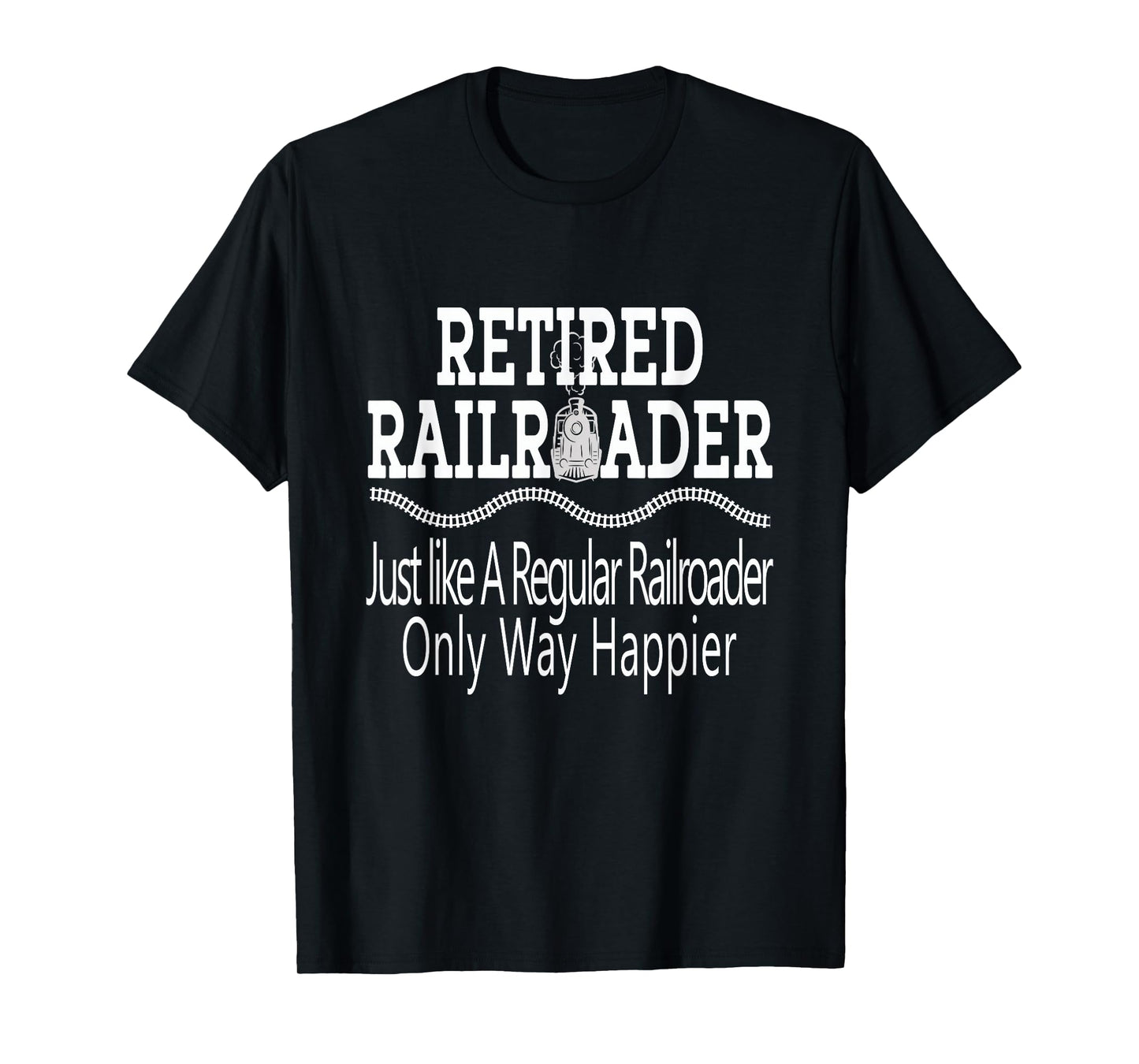 Railroad Retirement Gifts For Men T-Shirt