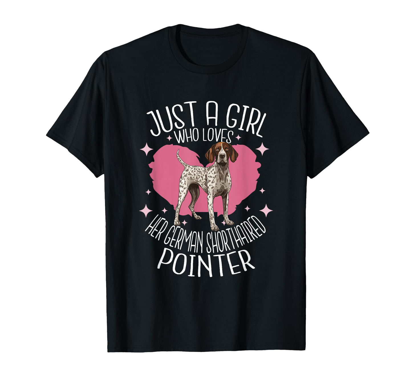 German Shorthaired Pointer Hunting Dog Lover Funny GSP Dog T-Shirt